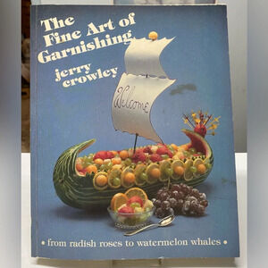 The fine art of garnishing by Jerry Crowley, 1978